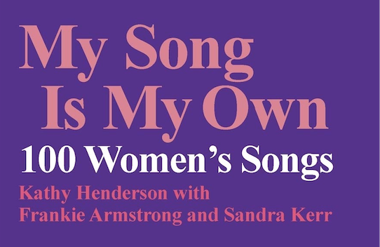 My Song Is My Own –  100 Women’s Songs